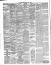 Alderley & Wilmslow Advertiser Friday 03 April 1885 Page 4