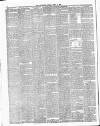 Alderley & Wilmslow Advertiser Friday 10 April 1885 Page 6