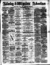 Alderley & Wilmslow Advertiser Friday 04 December 1885 Page 1