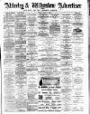 Alderley & Wilmslow Advertiser Friday 16 April 1886 Page 1