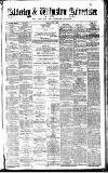 Alderley & Wilmslow Advertiser Friday 01 July 1887 Page 1