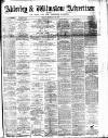 Alderley & Wilmslow Advertiser Friday 24 February 1888 Page 1