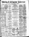 Alderley & Wilmslow Advertiser Friday 30 March 1888 Page 1