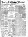 Alderley & Wilmslow Advertiser Friday 22 June 1888 Page 1