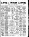 Alderley & Wilmslow Advertiser Friday 01 February 1889 Page 1