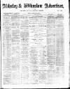 Alderley & Wilmslow Advertiser Friday 22 February 1889 Page 1