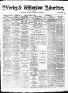 Alderley & Wilmslow Advertiser Friday 25 October 1889 Page 1