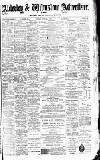Alderley & Wilmslow Advertiser Friday 01 August 1890 Page 1