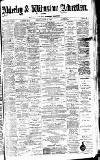 Alderley & Wilmslow Advertiser Friday 29 August 1890 Page 1