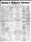 Alderley & Wilmslow Advertiser Friday 09 January 1891 Page 1