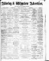 Alderley & Wilmslow Advertiser Friday 30 January 1891 Page 1