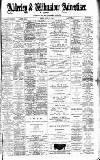 Alderley & Wilmslow Advertiser Friday 22 April 1892 Page 1
