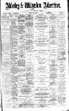 Alderley & Wilmslow Advertiser Friday 15 July 1892 Page 1
