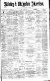 Alderley & Wilmslow Advertiser Friday 22 July 1892 Page 1
