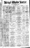 Alderley & Wilmslow Advertiser Friday 09 December 1892 Page 1