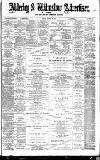 Alderley & Wilmslow Advertiser Friday 24 March 1893 Page 1