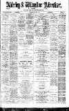 Alderley & Wilmslow Advertiser Friday 04 August 1893 Page 1
