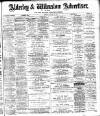 Alderley & Wilmslow Advertiser Friday 30 March 1894 Page 1