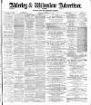 Alderley & Wilmslow Advertiser Friday 14 September 1894 Page 1