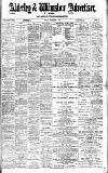 Alderley & Wilmslow Advertiser Friday 06 December 1895 Page 1