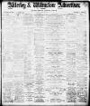 Alderley & Wilmslow Advertiser Friday 28 May 1897 Page 1
