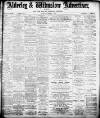 Alderley & Wilmslow Advertiser Friday 01 October 1897 Page 1