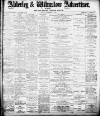Alderley & Wilmslow Advertiser Friday 03 December 1897 Page 1