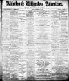 Alderley & Wilmslow Advertiser Friday 10 December 1897 Page 1