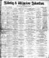 Alderley & Wilmslow Advertiser Friday 15 April 1898 Page 1