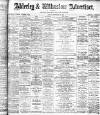 Alderley & Wilmslow Advertiser Friday 30 September 1898 Page 1
