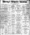 Alderley & Wilmslow Advertiser Friday 23 December 1898 Page 1