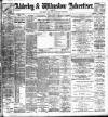 Alderley & Wilmslow Advertiser Friday 09 March 1900 Page 1