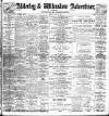 Alderley & Wilmslow Advertiser Friday 15 June 1900 Page 1