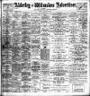 Alderley & Wilmslow Advertiser Friday 24 August 1900 Page 1