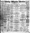 Alderley & Wilmslow Advertiser Friday 26 October 1900 Page 1