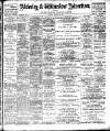 Alderley & Wilmslow Advertiser Friday 02 August 1901 Page 1