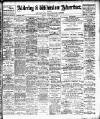 Alderley & Wilmslow Advertiser Friday 13 September 1901 Page 1