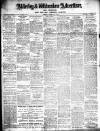 Alderley & Wilmslow Advertiser Friday 17 March 1911 Page 1
