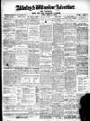 Alderley & Wilmslow Advertiser Friday 15 March 1912 Page 1