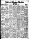 Alderley & Wilmslow Advertiser Friday 13 September 1912 Page 1