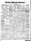 Alderley & Wilmslow Advertiser Friday 03 January 1913 Page 1