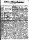 Alderley & Wilmslow Advertiser Friday 21 March 1913 Page 1