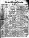 Alderley & Wilmslow Advertiser Friday 21 November 1913 Page 1