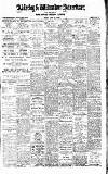 Alderley & Wilmslow Advertiser Friday 25 June 1915 Page 1
