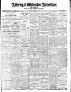 Alderley & Wilmslow Advertiser Friday 20 August 1915 Page 1