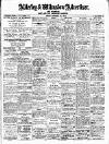 Alderley & Wilmslow Advertiser Friday 10 December 1915 Page 1