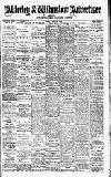 Alderley & Wilmslow Advertiser Friday 16 June 1916 Page 1
