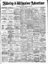 Alderley & Wilmslow Advertiser Friday 14 July 1916 Page 1