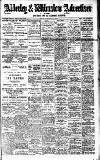 Alderley & Wilmslow Advertiser Friday 23 February 1917 Page 1