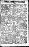 Alderley & Wilmslow Advertiser Friday 10 March 1922 Page 1